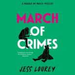 March of Crimes, Jess Lourey