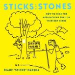 Sticks and Stones, Diane Sticks Harsha