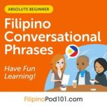 Conversational Phrases Filipino Audio..., FilipinoPod101.com