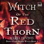 Witch of the Red Thorn, Maria Devivo