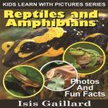 Reptiles and Amphibians, Isis Gaillard
