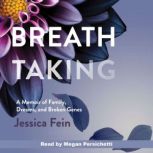 Breath Taking, Jessica Fein