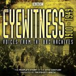 Eyewitness 19001949, Joanna Bourke