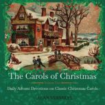 The Carols of Christmas Volume 2, Alan Vermilye