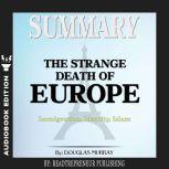 Summary of The Strange Death of Europ..., Readtrepreneur Publishing