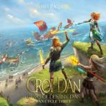 Croi Dan Heart of Destiny, James Raquepau