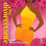 The Divorcetante, Mia Heintzelman