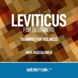 Leviticus for Beginners, Mike Mazzalongo