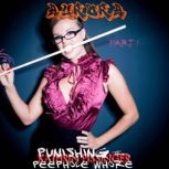Aurora  Part 1 Punishing The Peepho..., Kathrin Pissinger
