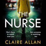The Nurse, Claire Allan