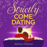 Strictly Come Dating, Kathryn Freeman