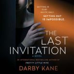 The Last Invitation A Novel, Darby Kane