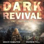 Dark Revival, Grace Hamilton