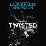 Twisted, Laurie Halse Anderson