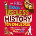 The Big Book of Useless History Knowl..., Neon Squid