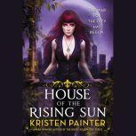 House of the Rising Sun, Kristen Painter