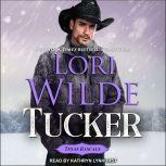 Tucker, Lori Wilde