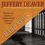 Hard News, Jeffery Deaver