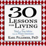 30 Lessons for Living, Karl Pillemer