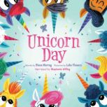 Unicorn Day, Diana Murray