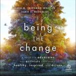 Being the Change, PhD Bodenlos