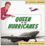 Queen of the Hurricanes, Crystal Sissons