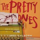 The Pretty Ones, Ania Ahlborn