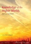 Knowledge of the Higher Worlds, Rudolf Steiner