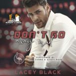 Dont Go Away Mad, Lacey Black