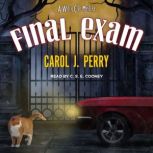 Final Exam, Carol J. Perry