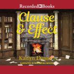 Clause and Effect, Kaitlyn Dunnett