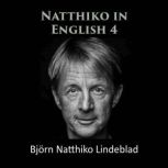 Natthiko in English 4, Bjorn Natthiko Lindeblad