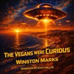 The Vegans Were Curious, Winston Marks