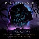 A Sea of Eternal Woe, R. L. Davennor