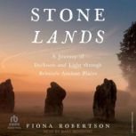 Stone Lands, Fiona Robertson