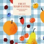 Fruit Harvesting, Sara Bir