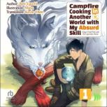 Campfire Cooking in Another World wit..., Ren Eguchi