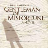 Gentleman of Misfortune, Sarah Angleton