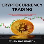 Cryptocurrency Trading, Ethan Harrington