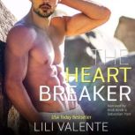 The Heart Breaker, Lili Valente