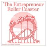 The Entrepreneur Roller Coaster Book..., Grant Mercer