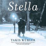 Stella, Takis Wurger
