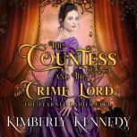 The Countess and the Crime Lord, Kimberly Kennedy