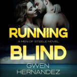 Running Blind, Gwen Hernandez