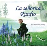 La senorita Runfio, Barbara Cooney