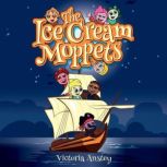 The Ice Cream Moppets, Victoria Anstey