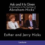 Ask And It Is Given, Esther Hicks