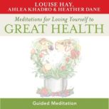 Meditations for Loving Yourself to Gr..., Louise Hay