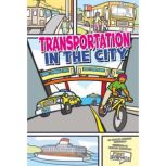 Transportation in the City, Amanda Tourville