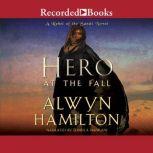 Hero at the Fall, Alwyn Hamilton